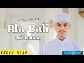 Download Lagu Ala bali (Eil Kalam) Rudi officiall