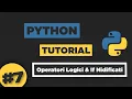 Python Tutorial Logical Operators and Nested Ifs