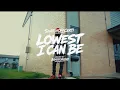 Lowest ICanBe Shot Directed By BandooFilmz