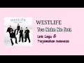 Download Lagu Westlife - You Make Me Feel (Lyrics) | Lirik Lagu \u0026 Terjemahan Bahasa Indonesia