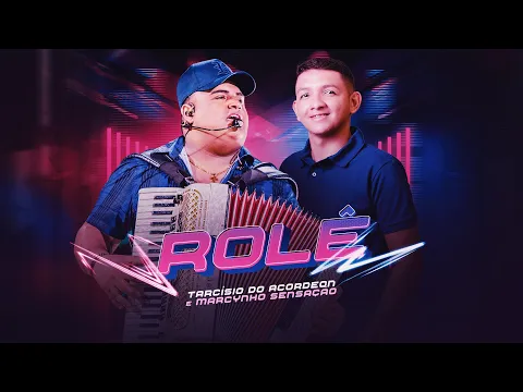 Clipe de Rolê - Tarcísio do Acordeon