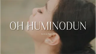 Download OH HUMINODUN - ELICA PAUJIN (Official Music Video) MP3