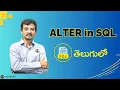 alter command of DDL in SQL explained in telugu by teluguwebguru