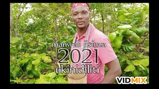 manwali ukinidiliti mpya 2021