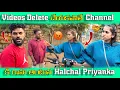 Lagu Videos Delete చేయకపోతే Channel కి రాను 😡అంటున Halchal Priyanka😱