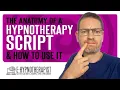 The Anatomy Of A Hypnotherapy Script - E-Hypnotherapist Certification Marketing Program