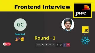 PWC - Big4 ReactJs Frontend Interview Selected Round-1 Mid-Senior