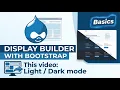 Drupal Display Builder - Light dark mode with Bootstrap