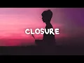 Hayd - Closure (Lyrics)