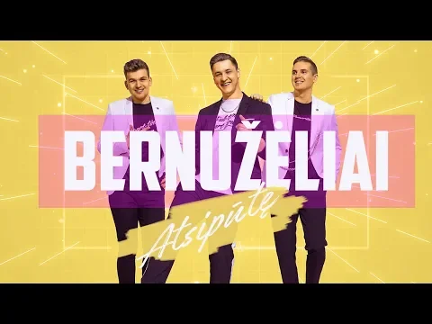 Download MP3 Bernužėliai - Atsipūtę (NAUJA DAINA 2019)