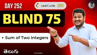Leetcode 371 Sum of Two Integers in Telugu Bit Manipulation Python DSA srkcodes