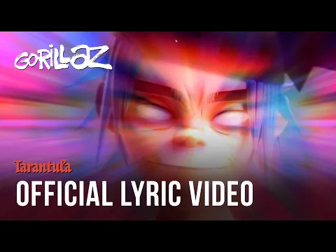 Download MP3 Gorillaz - Tarantula (Official Lyric Video)