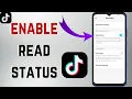 How To Enable Read Status On TikTok