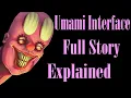 Umami Interface EXPLAINED IN FULL Chronological Order - Completed Timeline REVISED