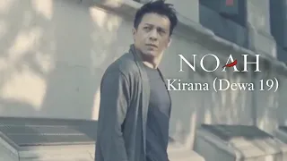 Download Noah - Kirana (Dewa 19) new version MP3