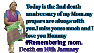 2st death anniversary of my loving mother january 16th 2018