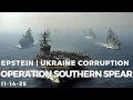 Operation Southern Spear | Epstein Files | Ukraine Corruption