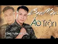 Download Lagu BẠC MÀU ÁO TRẬN - CÔNG TUẤN BOLERO ➤LK Nhạc Lính Tuyển Chọn ➤Toàn Bài Hay ➤GIỌNG CA ĐỘC LẠ.