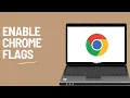 How to enable Google Chrome flags full guide 2026