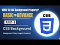 CSS Background Properties Explained Part 9 Background Color Image Gradient Tutorial