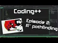 Coding Episode 2 A pathfinding