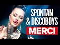 Download Lagu Spontan \u0026 Discoboys - Merci (Oficjalny teledysk)