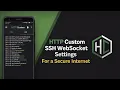 HTTP Custom How To Setup SSH WebSocket Connection Secure Internet