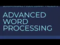 Advanced Word Processing