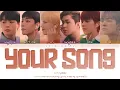 Lagu ONF (온앤오프) - 'Your Song' Lyrics (Color Coded_Han_Rom_Eng)