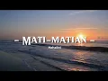 Download Lagu Mahalini - Mati-matian - (Lirik full)