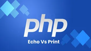 PHP echo print Tutorials in Hindi