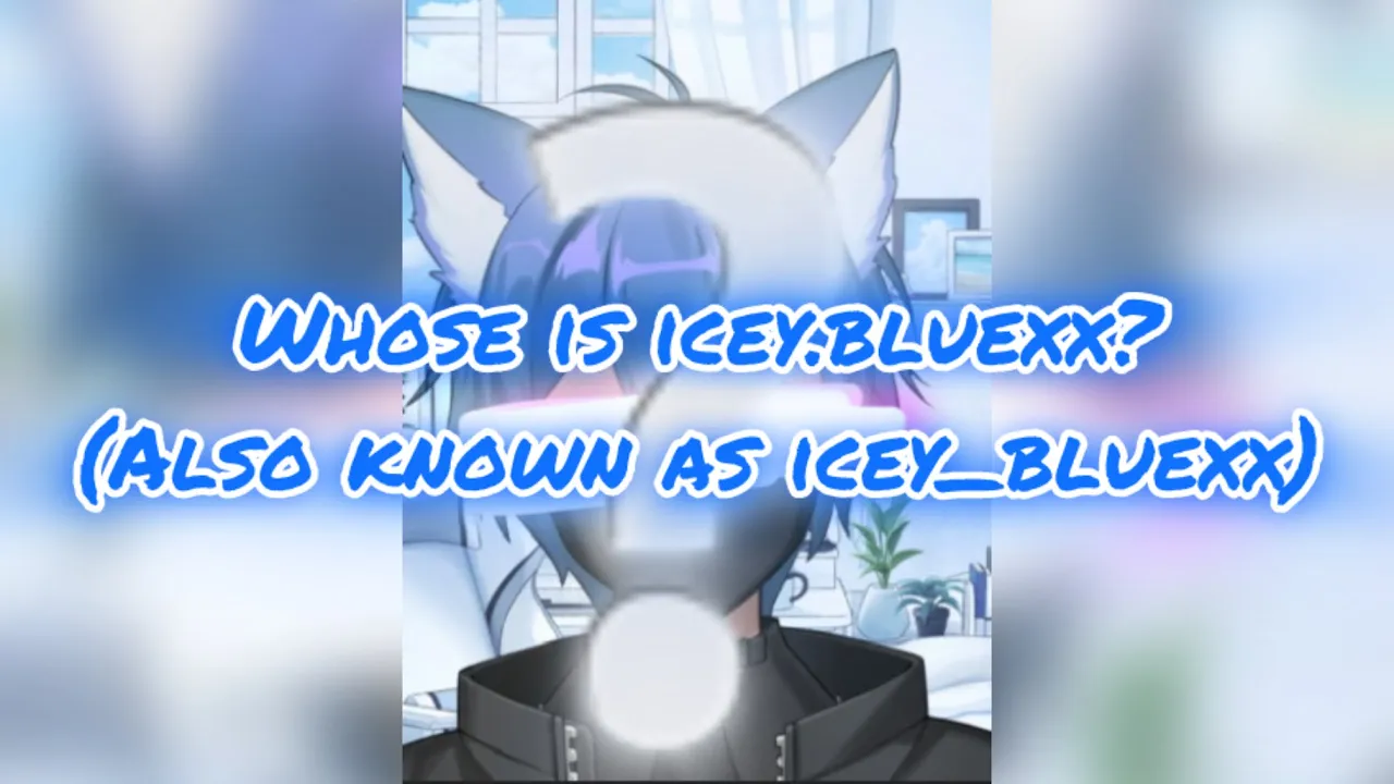 【icey.bluexx YouTube Channel Trailer DEBUT】