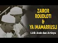 Download Lagu Zairor Roudloti ( زَائِرَالرَّوْضَةِ ) \u0026 Ya Imamarrusli ( يَا إِمَامَ الرُّسْلِ ) - Az-Zahir