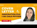 COVER LETTER I-130 SAMPLE AND CHECKLIST FOR CHILD 2022 I-130 Petition for Alien Relative