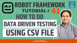 Robot Framework Tutorial - How to do Data Driven Testing using CSV File