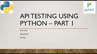 API Automation Testing using Python - Part 1