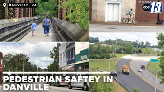 Danville Virginia focuses on pedestrian safety with new road initiative