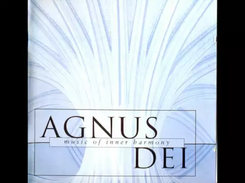Download MP3 Agnus Dei: Music of Inner Harmony