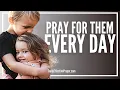 Daily Prayer For Nieces and Nephews Pray For Them Every Day Powerful Family Prayer