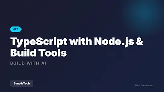 TypeScript with Node js Build Tools Full Stack Development