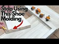 Stop Using Boring Shoe Molding - it s easy to Make your own