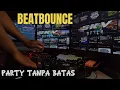 Download Lagu BEATBOUNCE INDOBOUNCE MIXTAPE