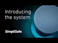 An Introduction to your SimpliSafe System
