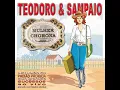 Download Lagu Teodoro \u0026 Sampaio - Filho da Tuta
