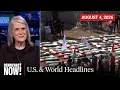 Top U S World Headlines August 4 2026