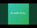 Download Lagu Di Balik Pintu
