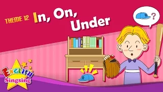 theme 12 in on under it is under the table esl song u0026 story learning english for kids