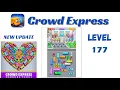 Crowd Express Level 177 Walkthrough Step-by-Step Solution Go Answer