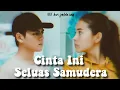 Lagu Rafael - Cinta Ini Seluas Samudera - OST. Dari Jendela SMP (Lirik) #djs #darijendelasmp