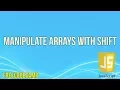 Manipulate Arrays With Shift JavaScript Tutorial FreeCodeCamp